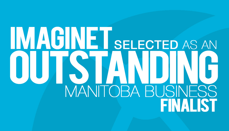 Imaginet_Selected_as_an_Outstanding_Manitoba_Business_Finalist